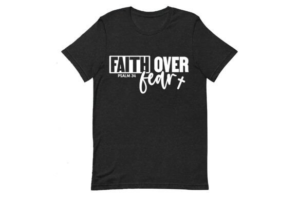 Faith Over Fear